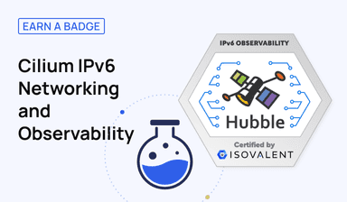 Cilium IPv6 Networking and Observability