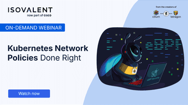 Kubernetes Network Policies Done Right