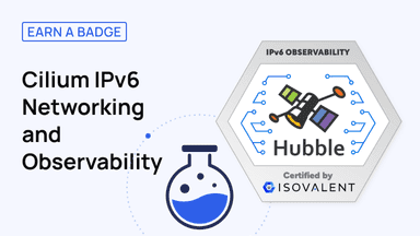 Cilium IPv6 Networking and Observability