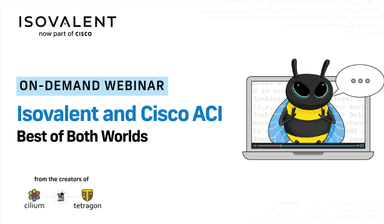 Isovalent and Cisco ACI: Best of Both Worlds