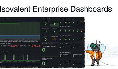 Isovalent Enterprise Dashboards for Cilium: Operating at Scale