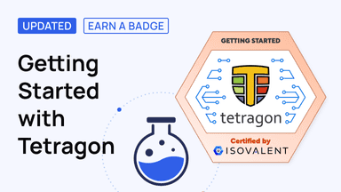 Getting Started with Tetragon