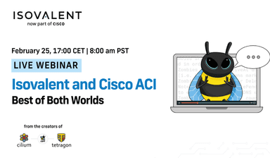 Isovalent and Cisco ACI: Best of Both Worlds